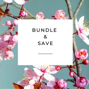 BUNDLE  & SAVE